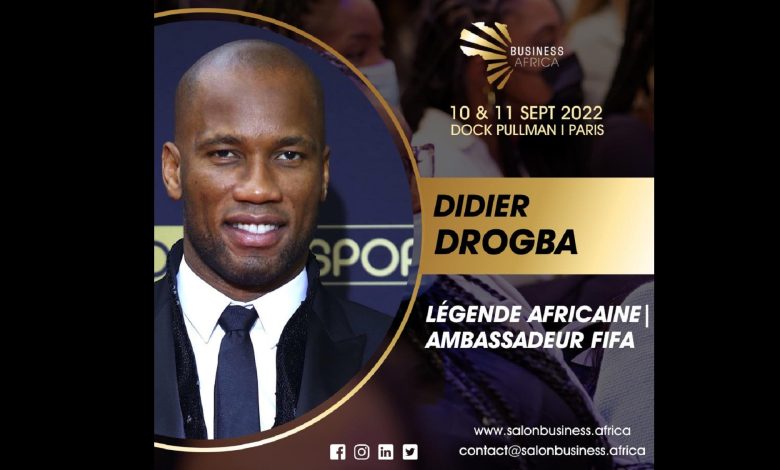 Didier Drogba et d’autres célébrités africaines présentes au salon Business Africa 2022