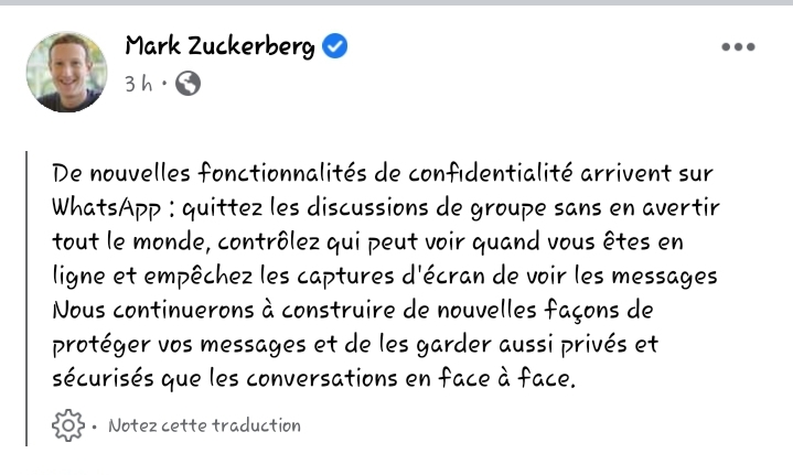 Post Facebook officiel et certifié de Mark Zuckerberg, patron de Facebook, annonçant de nouvelles fonctionnalités pour WhatsApp, de quoi ravir les usagers de la célèbre plate-forme de messagerie.