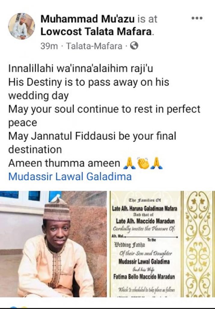 Post de l'un des amis de Mudassir Lawal Galadima, pour le pleurer 