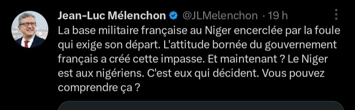 Tweet de Jean-Luc Mélenchon affirmant que les bases militaires françaises présentes au Niger ont été prises d'assaut par le peuple nigerien